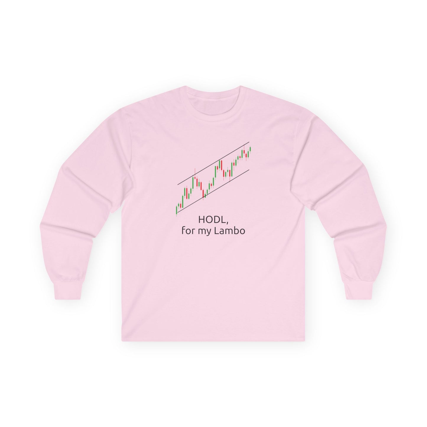 HODL, for My Lambo" Long Sleeve Shirt – Patience Pays... Eventually!, Long Sleeve Tee